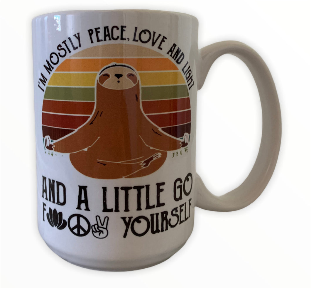 I’m mostly peace, love and light Coffee Mug